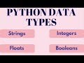 Understanding Python Data Types: Strings, Integers, Floats and Booleans Explained | Python Tutorial