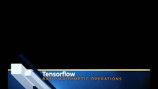 08. Tensorflow Basic - Basic Arithmetic Operations, Aggregations and Math functions in Tensorflow