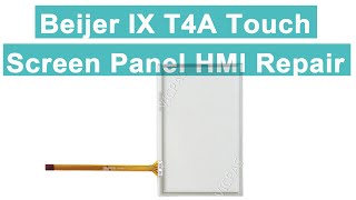 For Beijer IX T4A touch screen panel HMI repair parts replacement