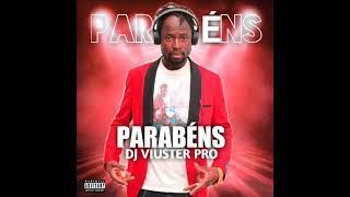 PARABÉNS--- DJ-VIUSTER PRO