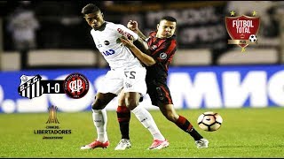 Santos 1 - 0 Atlético Paranaense (Gols & Melhores Momentos) (Copa Libertadores 2017)