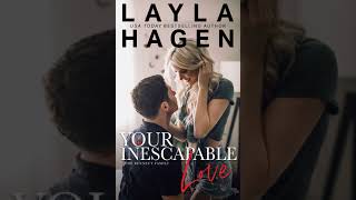 Your Inescapable Love | Layla Hagen | The Bennett Family series | book#4