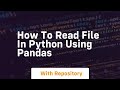 how to read file in python using pandas