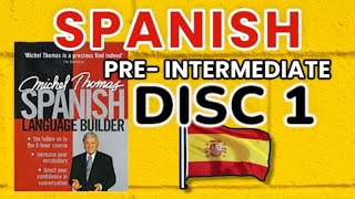 SPANISH Pre-Intermediate CD 1 Michel Thomas Method Language Builder