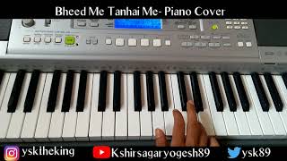 Bheed Mein -  Tumsa Nahin Dekha-  Piano Cover