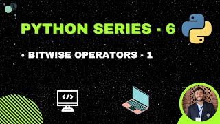 Bitwise Operators in Python | Part - 1 | Beginner Python Tutorials #python #pythontutorials