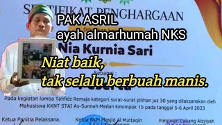 NIAT BAIK PAK ASRIL, BERUJUNG DENGAN PENGUSIRAN