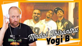 Yogi B Rap Song | Madai Thiranthu | Reaction | Tamil Rap