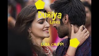 Duniya song | Luka Chuppi | Duniya lyrics | AKHIL | DHVANI BHANUSALI
