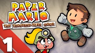 Paper Mario: The Thousand-Year Door - #1 - Welcome to Rogueport!
