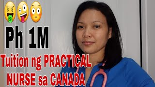 MAGKANO MAG-ARAL NG PRACTICAL NURSE SA CANADA?