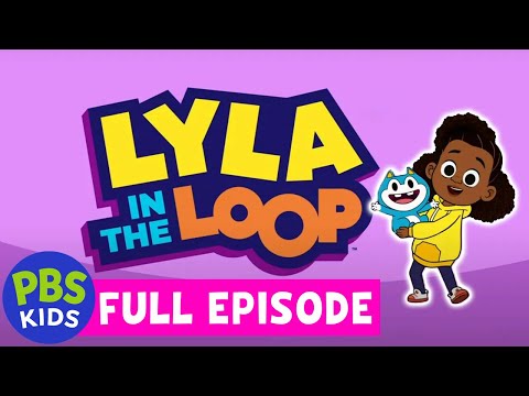 Lyla in the Loop FULL EPISODE  Piece of Cake  PBS KIDS