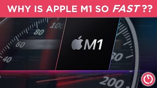 Why is Apple's M1 SO FAST?