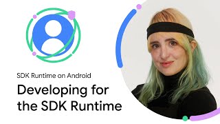 Developing for the SDK Runtime