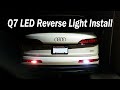 LED Reverse Light Install on a 2023 Audi Q7