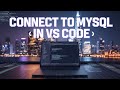 How To Connect to MySQL in Visual Studio Code and Run SQL Queries | MySQL in VSCode (2024)