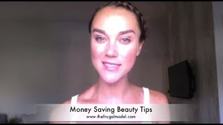 6 Money Saving Beauty Tips