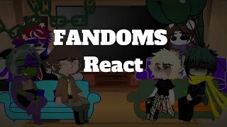 Fandoms react (1/6)                                               [Escape the Night]