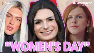 Erasing Women on International Women’s Day - Unapologetic LIVE