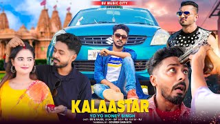 KALAASTAR - YoYo Honey Singh|| Chori Desi Kalakaar|| Cute Funny Love Story Video||ft. Sv Kajol