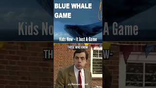 Blue Whale Game #shorts