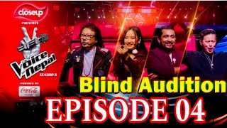 The Voice Of Nepal Season 6 - 2025 || Episode 04 || Blind Audition || Voice Of Nepal Season 6 Live