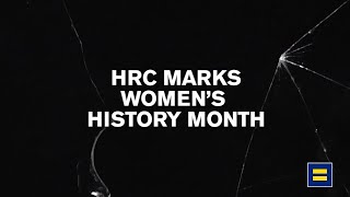 HRC Celebrates Women's History Month