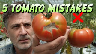 AVOID These 5 TOMATO Growing Mistakes!