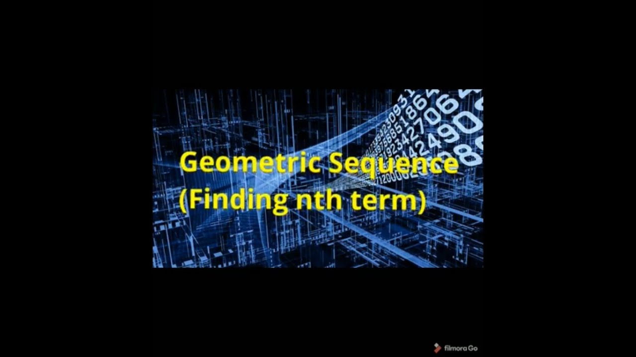 Finding The Nth Term ( Geometric Sequence ) - YouTube