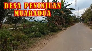 ADI ADI OKU SELATAN 2 || DESA PENINJUAN || MUARADUA