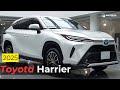 All New 2025 Toyota Harrier Is Back! - Sexy SUV Right Now!