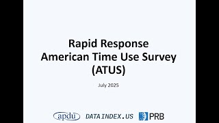 Rapid Response Data Briefing: American Time Use Survey (2025)