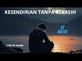 KESENDIRIAN TANPA KEKASIH - DT MUZIK II MUSIK ENAK DI DENGAR SAAT SANTAI DAN KERJA#music #songs #ai