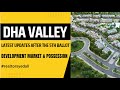 DHA VALLEY AFTER 5TH BALLOT | DEVELOPMENT | DHA VALLEY ISLAMABAD UPDATES | DHA VALLEY LATEST UPDATES