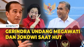 Perayaan HUT ke - 17, Gerindra Bakal Undang Megawati hingga Jokowi