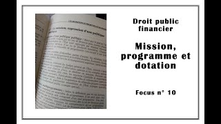 Focus n° 10 - Mission, programme et dotation