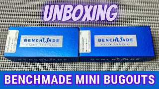 UNBOXING ~ New Benchmade Mini Bugout’s (Purple \u0026 Yellow)