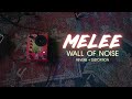 announcing the melee wall of noise feat. holy fawn