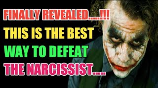 This Is The Best Way To Defeat The Narcissist, you should know this |Narcissism |Narc Survivor |NPD|