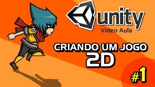 Personagem e Animação - Vídeo Aula - Unity 2D - Criando um jogo 2D