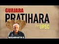 Gurjara Pratihara Dynasty | Satish Chandra | Medieval History for UPSC