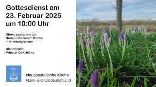 Gottesdienst am 23.02.2025 NAK Nienburg