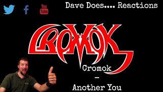 Dave Does... Reaction - Cromok - Another You