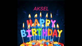 Aksel Name Happy Birthday to you Video Song Happy Birthday Song with names