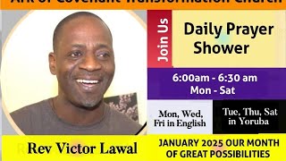 TUESDAY 14/1/25: DAILY PRAYER SHOWER IN YORUBA LANGUAGE || ACTC