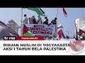 Aksi Bela Palestina Oleh Ribuan Muslim di Yogyakarta | tvOne Minute