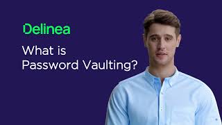 What is Password Vaulting?