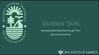 Increasing Troop Membership Through Outdoor Skills