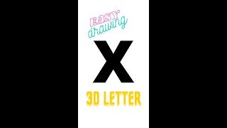 How to draw 3D letter "X" | easy drawing 3d letters | step by step for Beginners #Shorts