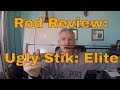 Rod Review: Ugly Stik Elite (Is it the best All-Purpose rod?)